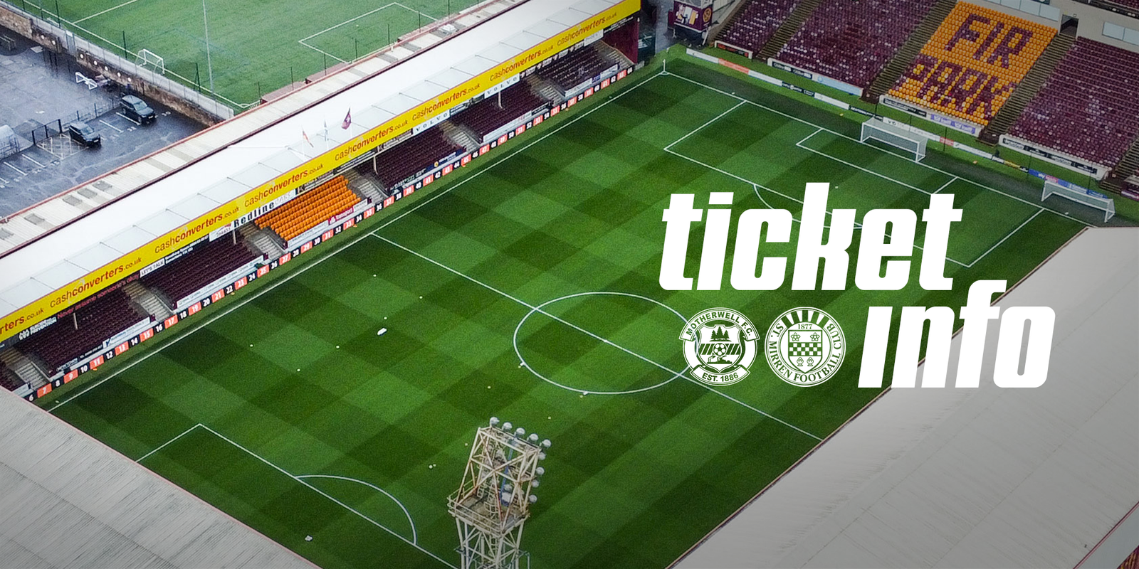 Ticket Info: Motherwell v St Mirren (31st Oct)