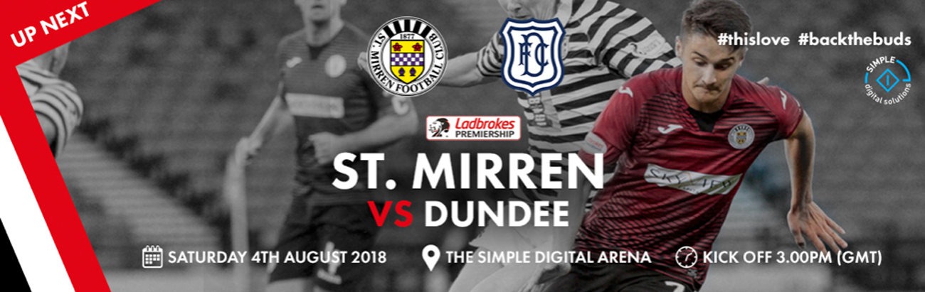 St Mirren vs Dundee: Matchday Info (4th Aug)