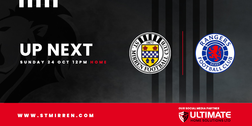 Up next: St Mirren v Rangers (24th Oct)