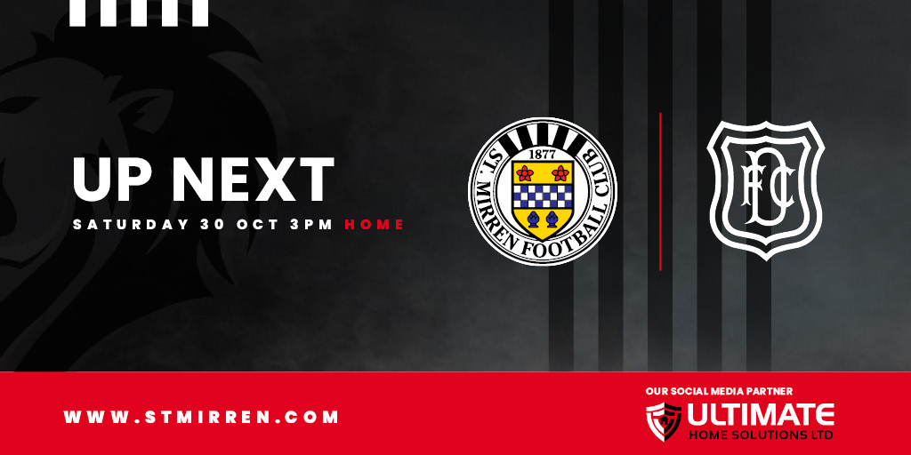 Up Next: St Mirren v Dundee (30th Oct)