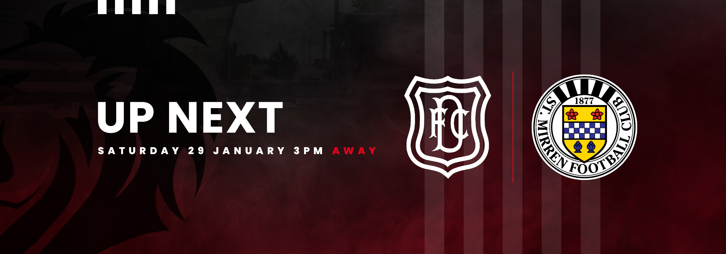 Up Next: Dundee v St Mirren (29th Jan)