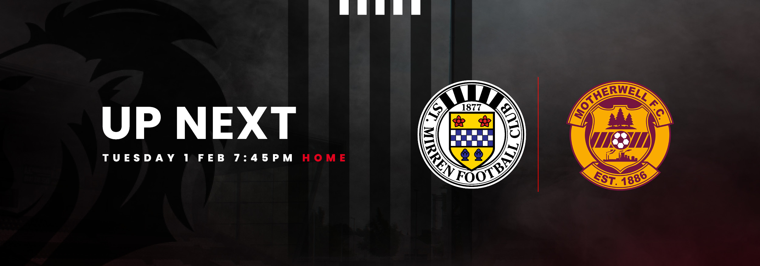 Up Next: St Mirren v Motherwell (1st Feb)