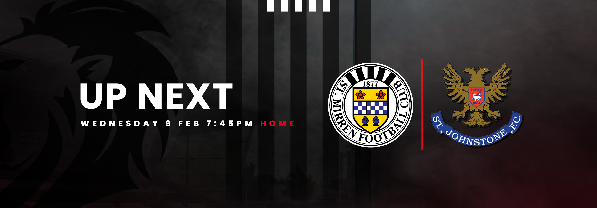 Up Next: St Mirren v St Johnstone (9th Feb)