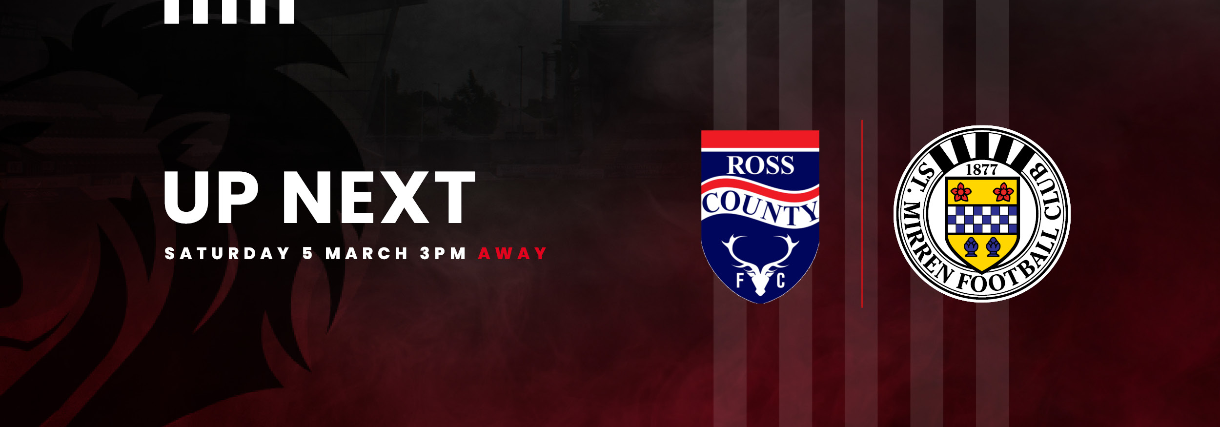 Up next: Ross County v St Mirren (5th Mar)