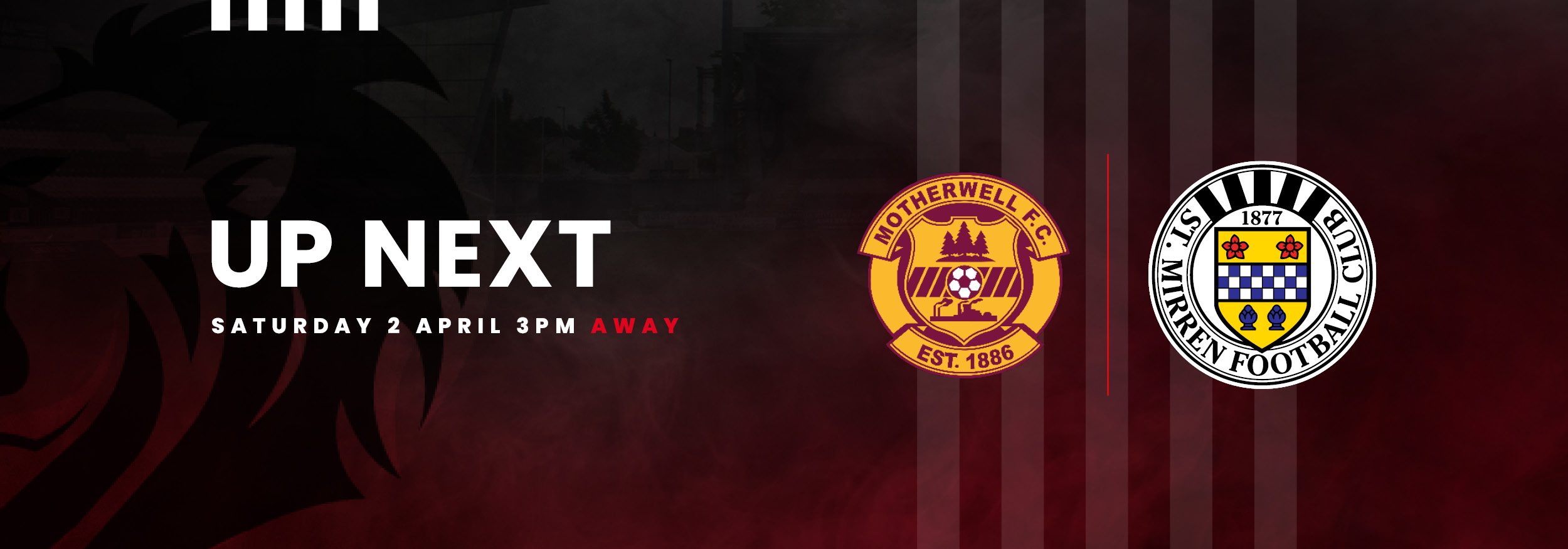 Up Next: Motherwell v St Mirren (2nd Apr)