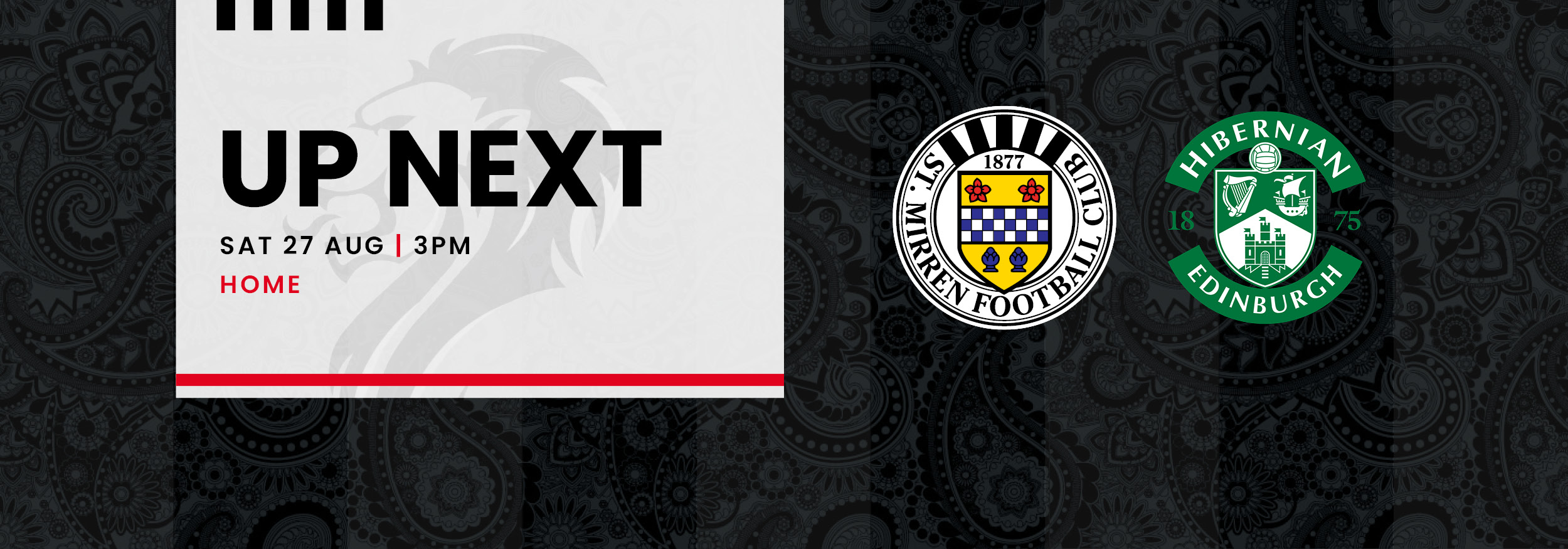 Up Next: St Mirren v Hibernian (27th Aug)