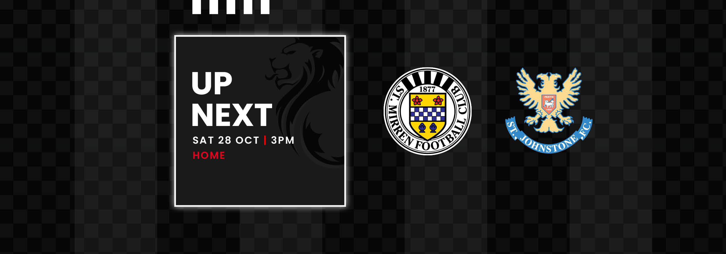 Up Next: St Mirren v St Johnstone (28th Oct)