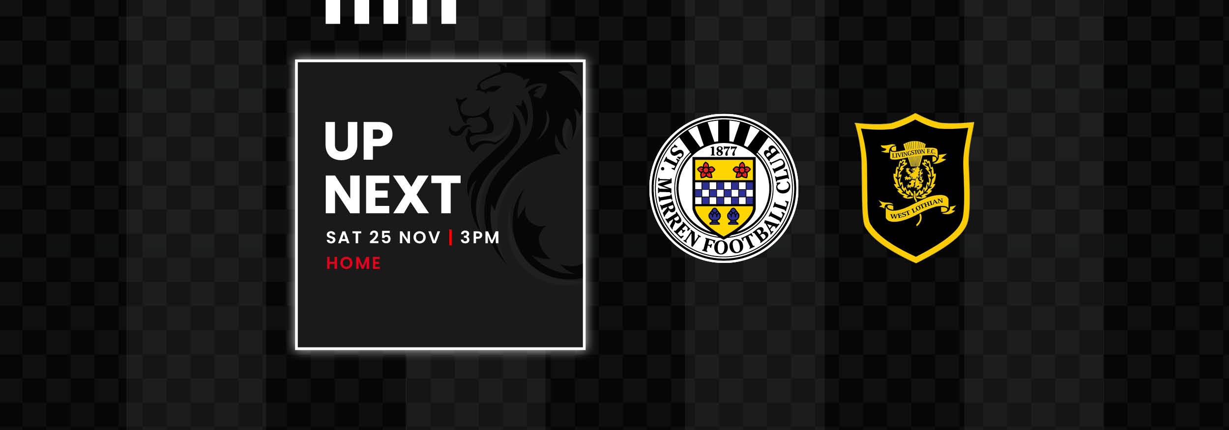 Up Next: St Mirren v Livingston (25th Nov)