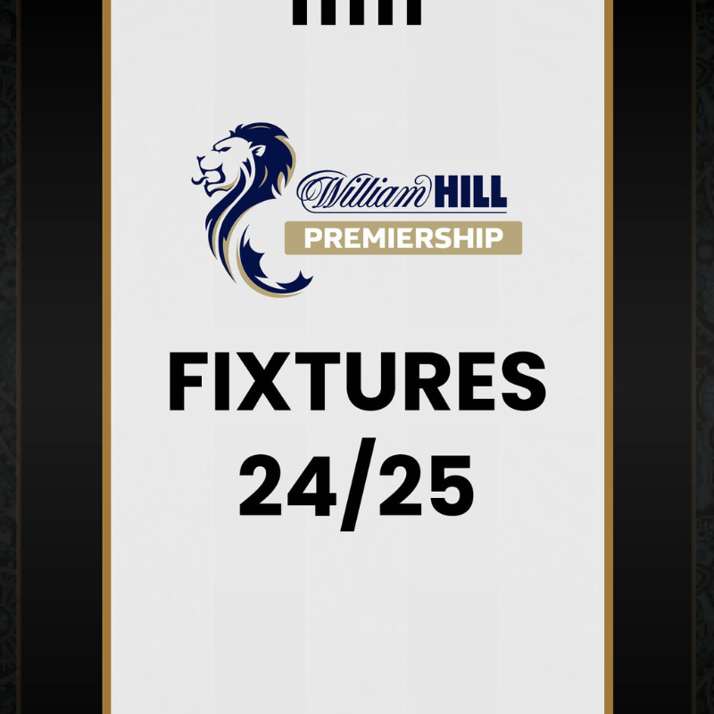 2024/25 William Hill Premiership Fixtures
