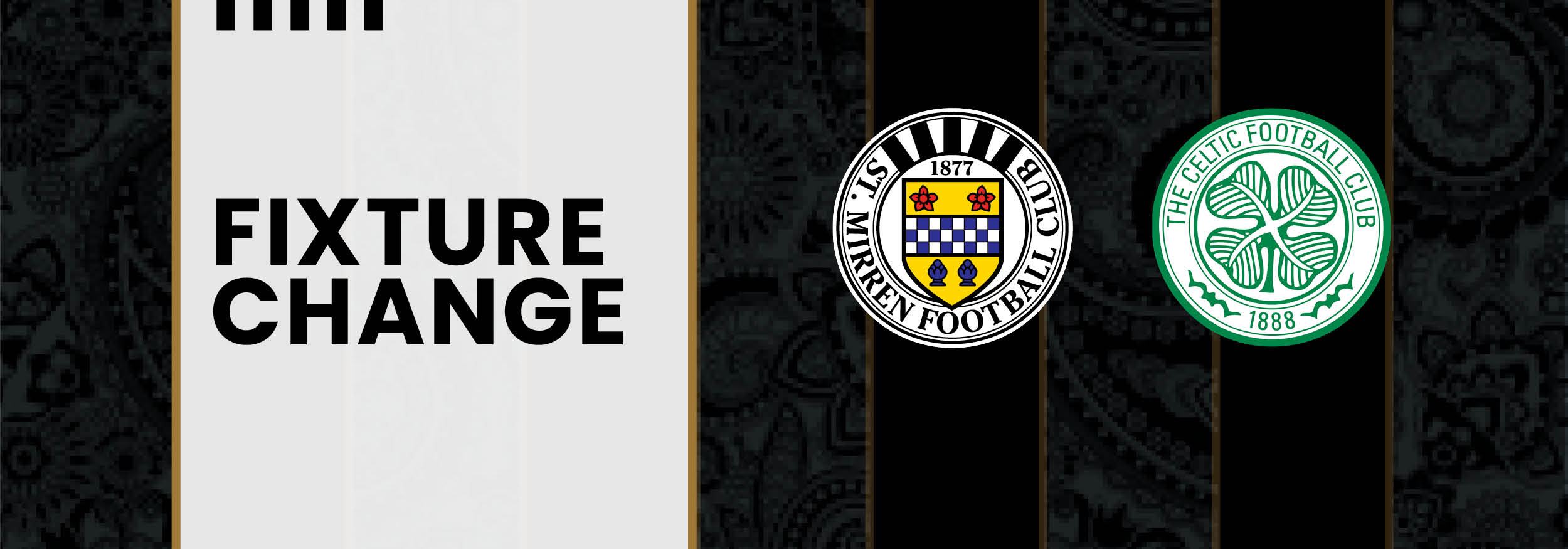 FIXTURE AMENDMENT | Our fixture against Celtic moved for Sky Sports Coverage