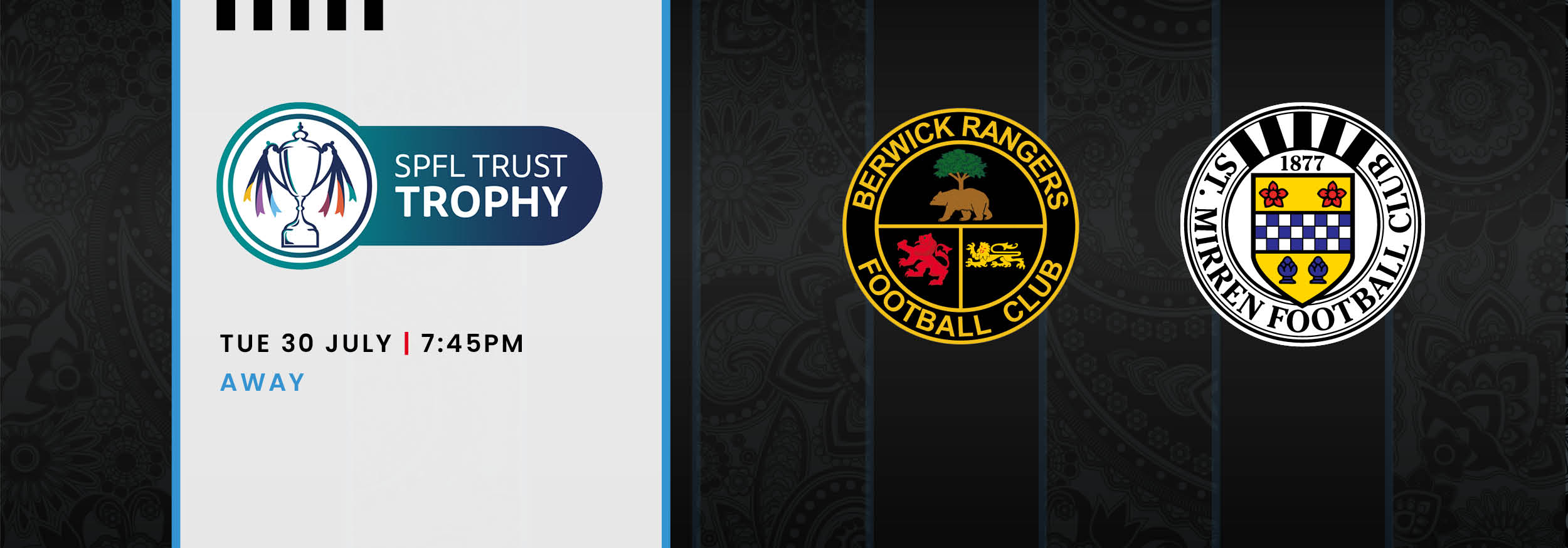 SPFL Trust Trophy | Berwick Rangers v St Mirren B  | Ticket Info